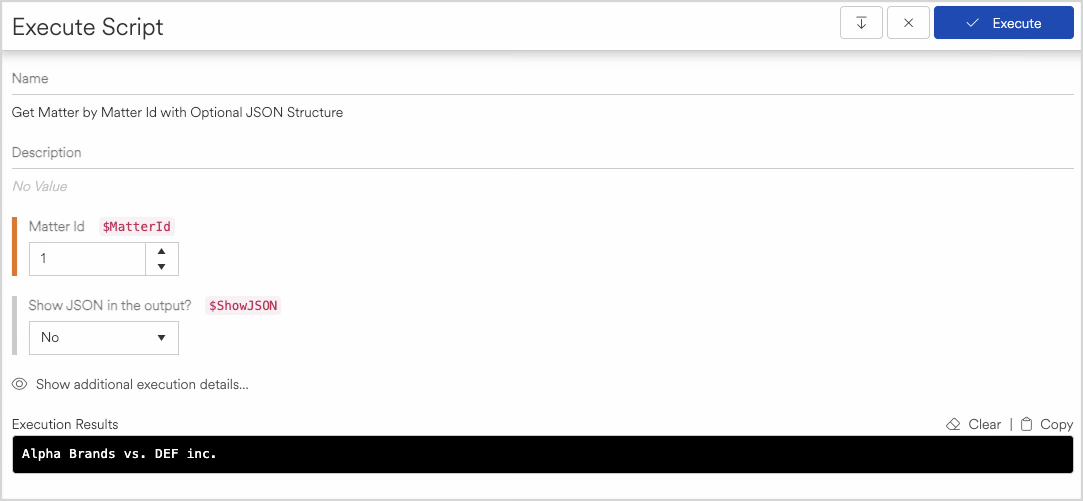 Script execution interface showing parameters for retrieving matter details by ID.